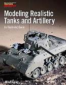 Modeling realistic tanks and artillery