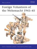 Foreign Volunteers of the Wehrmacht 1941-45