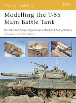 Modelling the T-55 Main Battle Tank