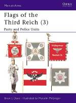 The Flags of the Third Reich - Party and Police Units