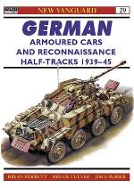 German Armored Cars and Recon. Half Track 1939-45