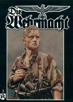 Die Wehrmacht volume 1