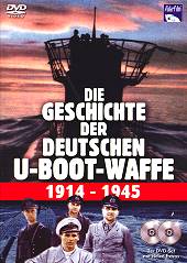 Die Geschichte der Deutschen U-Boot Waffe 1914 - 1945