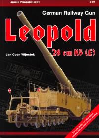 German RAilway Gun - Leopold by Jan Coen Wijnstok